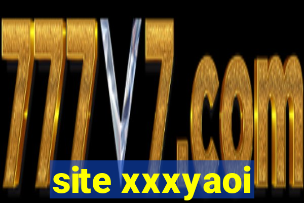 site xxxyaoi